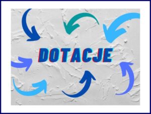 Przedsiębiorco! Ostatnia szansa na dotacje!