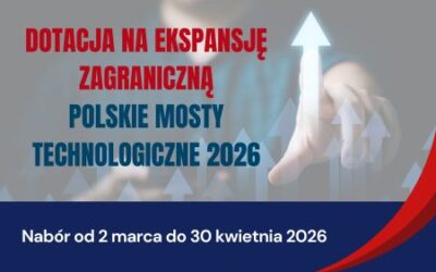 Polskie Mosty Technologiczne 2026 – do 180 tys. zł na ekspansję zagraniczną. Ruszył nabór PAIH